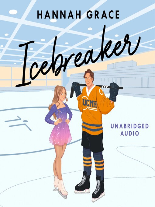 Title details for Icebreaker by Hannah Grace - Wait list